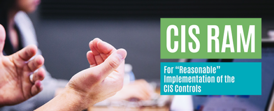 Meet CIS RAM: the new balanced infosecurity framework